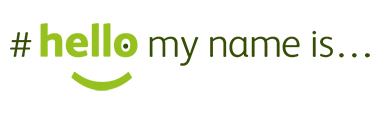 Hello My Name Is... Campaign